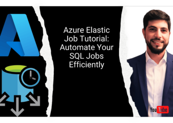 Azure Elastic Job Tutorial: Automate Your SQL Jobs Efficiently