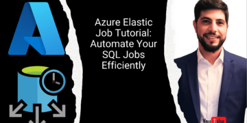 Azure Elastic Job Tutorial: Automate Your SQL Jobs Efficiently